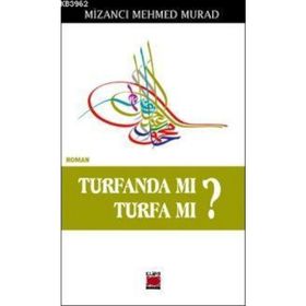 TURFANDA MI TURFA MI? - MİZANCI MEHMET MURAT