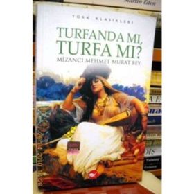 TURFANDA MI TURFA MI? - MİZANCI MEHMET MURAT