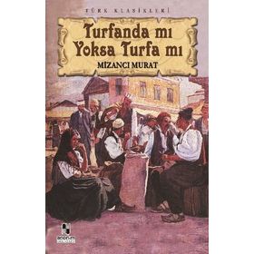 Turfanda mı Yoksa Turfa mı? - Mehmet Murat