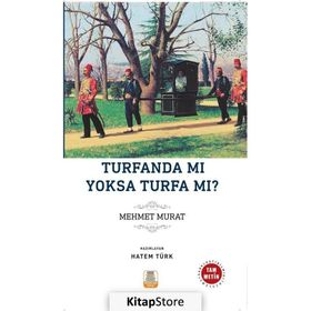 TURFANDA MI YOKSA TURFA MI - MİZANCI MEHMET MURAT