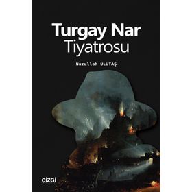 Turgay Nar Tiyatrosu - Nurullah Ulutaş