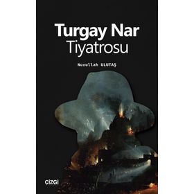 Turgay Nar Tiyatrosu - Nurullah Ulutaş