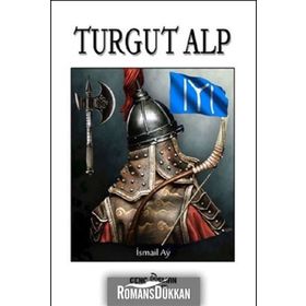 Turgut Alp / İsmail Ay / Genç Osman Yayınları