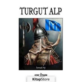 Turgut Alp / İsmail Ay / Genç Osman Yayınları