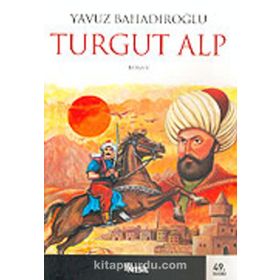 TURGUT ALP - YAVUZ BAHADIROĞLU