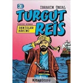 Turgut Reis Denizler Hakimi - İbrahim Ünsal Uçar