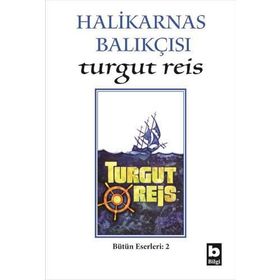 TURGUT REIS - HALIKARNAS BALIKÇISI