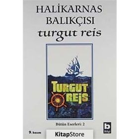 TURGUT REIS - HALIKARNAS BALIKÇISI