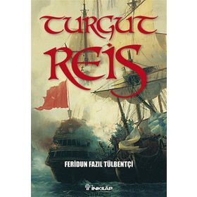 Turgut Reis - Hasan Yiğit