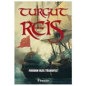 Turgut Reis - Hasan Yiğit