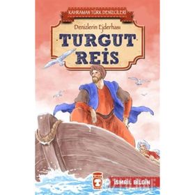 Turgut Reis - İsmail Bilgin