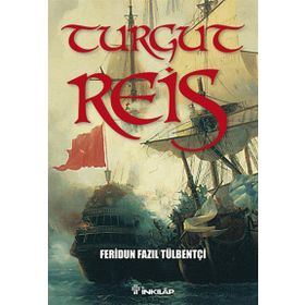 Turgut Reis - Özcan F. Koçoğlu