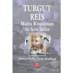 TURGUT REİS SON SEFER - OSMAN ÖNDEŞ