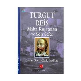 TURGUT REİS SON SEFER - OSMAN ÖNDEŞ