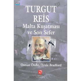 TURGUT REİS SON SEFER - OSMAN ÖNDEŞ