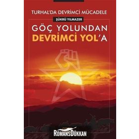 Turhal'da Devrimci Mücadele - Şükrü Yılmazer