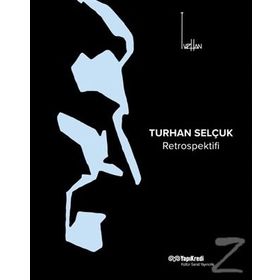 Turhan Selçuk Retrospektifi - Kolektif