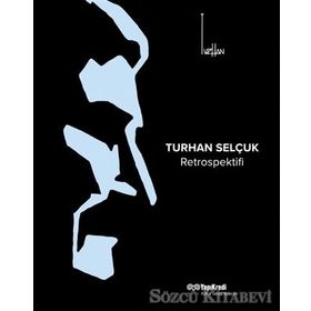 Turhan Selçuk Retrospektifi - Kolektif