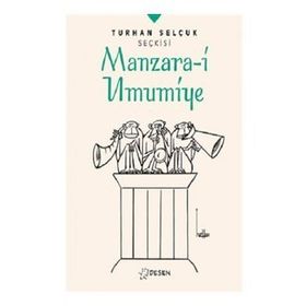 Turhan Selçuk Seçkisi: Manzara-i Umumiye - Turhan Selçuk