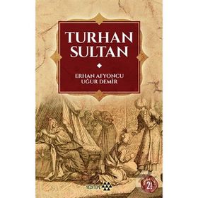 Turhan Sultan - Uğur Demir Erhan Afyoncu
