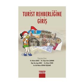 Turist Rehberliğine Giriş - Kolektif