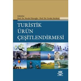 TURISTIK ÜRÜN ÇEŞİTLENDİRMESİ - NECDET HACIOĞLU;CEVDET AVCIKURT