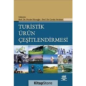 TURISTIK ÜRÜN ÇEŞİTLENDİRMESİ - NECDET HACIOĞLU;CEVDET AVCIKURT