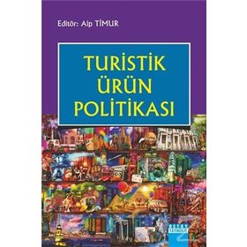 Turistik Ürün Politikası - Alp Timur