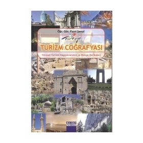 TURIZM COĞRAFYASI YÖRESEL TURIZM KAYNAKLARIMIZ VE DÜNYA HARİKALARI - FAZIL ŞENOL
