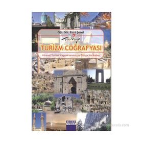 TURIZM COĞRAFYASI YÖRESEL TURIZM KAYNAKLARIMIZ VE DÜNYA HARİKALARI - FAZIL ŞENOL