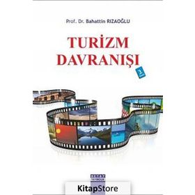 Turizm Davranışı - Bahattin Rızaoğlu
