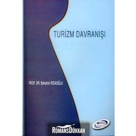 Turizm Davranışı - Bahattin Rızaoğlu