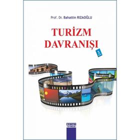 Turizm Davranışı - Bahattin Rızaoğlu