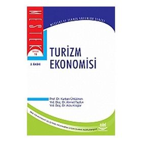 TURIZM EKONOMISI - AHMET TAYFUN;ARZU KILIÇLAR;KURBAN ÜNLÜÖNEN
