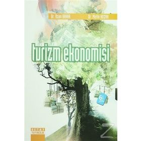 TURIZM EKONOMISI - OZAN BAHAR;METIN KOZAK