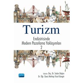 Turizm Endüstrisinde Modern Pazarlama Yaklaşımları 2 - Nobel Yayınevi