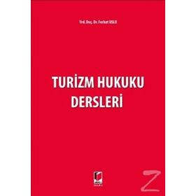 Turizm Hukuku Dersleri - Ferhat Uslu