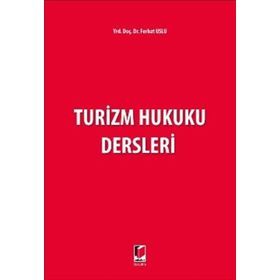 Turizm Hukuku Dersleri - Ferhat Uslu