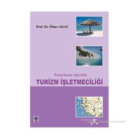 TURIZM İŞLETMECİLİĞİ - ÖMER AKAT