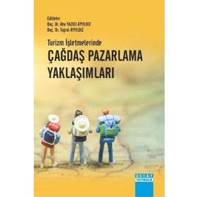 Turizm İşletmelerinde Çağdaş Pazarlama Yaklaşımları - Detay Yayıncılık