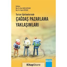 Turizm İşletmelerinde Çağdaş Pazarlama Yaklaşımları - Detay Yayıncılık