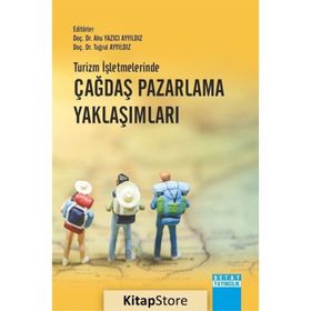 Turizm İşletmelerinde Çağdaş Pazarlama Yaklaşımları - Detay Yayıncılık