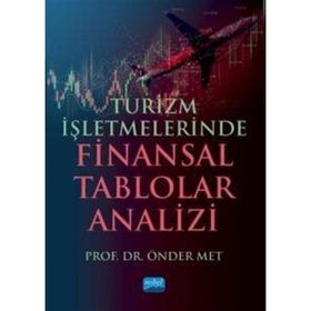 Turizm İşletmelerinde Finansal Tablolar Analizi Nobel Akademik Yayıncılık