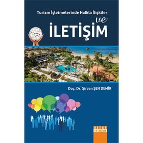 TURIZM İŞLETMELERİNDE HALKLA İLİŞKİLER VE İLETİŞİM - ŞİRVAN ŞEN DEMIR
