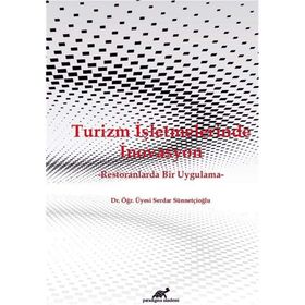Turizm İşletmelerinde İnovasyon - Serdar Sünnetçioğlu