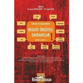 Turizm Işletmelerinde Negatif Örgütsel Davranışlar 1 - Sedat Çelik