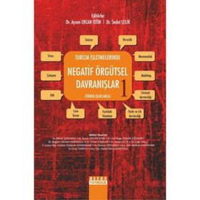 Turizm Işletmelerinde Negatif Örgütsel Davranışlar 1 - Sedat Çelik