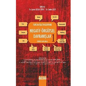 Turizm Işletmelerinde Negatif Örgütsel Davranışlar 1 - Sedat Çelik
