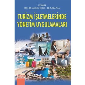 Turizm İşletmelerinde Yönetim Uygulamaları