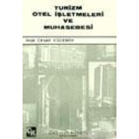 TURIZM OTEL İŞLETMELERİ VE MUHASEBESI - CEVAT YÜCESOY